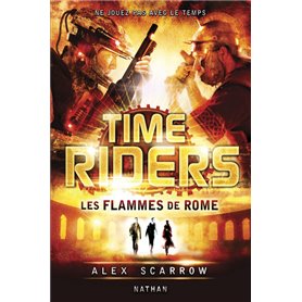 Time Riders 5: Les flammes de Rome
