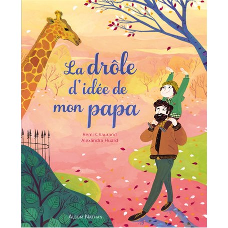 La drôle d'idée de mon papa