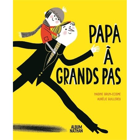 Papa à grands pas