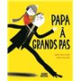 Papa à grands pas