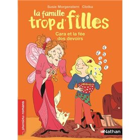 La famille trop d'filles: Cara et la fée des devoirs