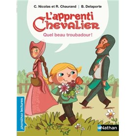 L'apprenti Chevalier: Quel beau troubadour !