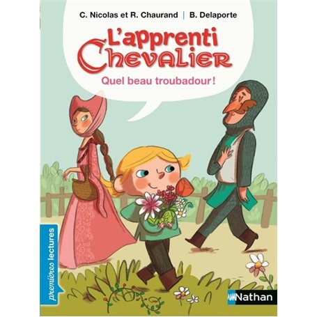 L'apprenti Chevalier: Quel beau troubadour !