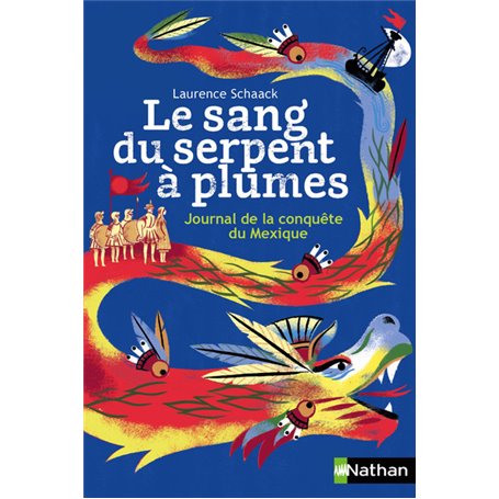 Le sang du serpent à plumes