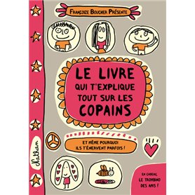 Le livre qui t'explique tout sur les copains