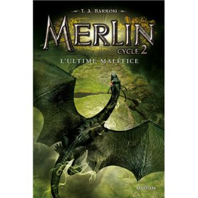 Merlin C2T3:L'Ultime maléfice