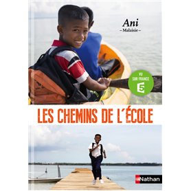 Les Chemins de l'école: Ani - Malaisie