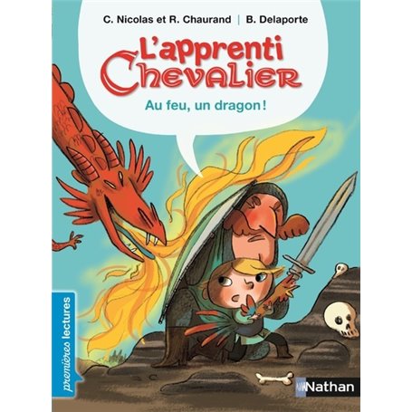 L'Apprenti chevalier:Au feu, un dragon !