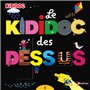 Le Kididoc des dessus dessous