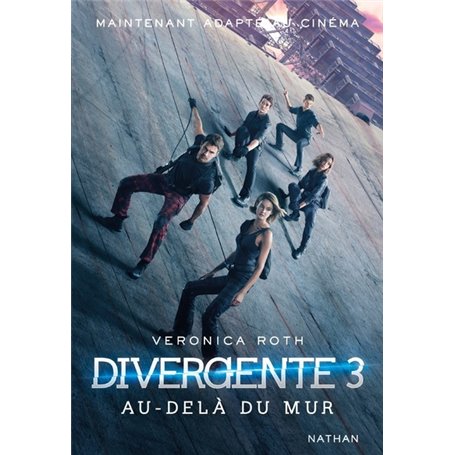 Divergente - tome 3 Au-delà du mur