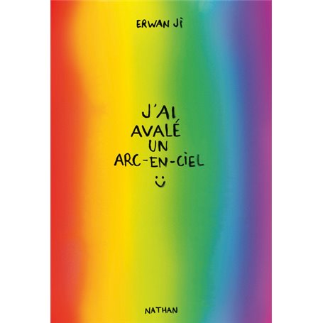 J'ai avalé un arc-en-ciel