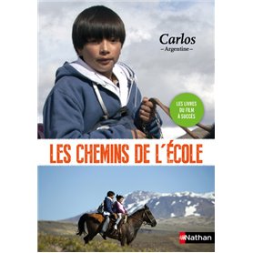 Sur les chemins de l'école:Carlos