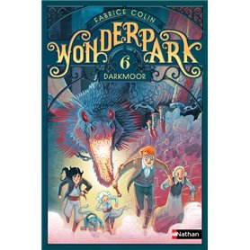 WonderPark - tome 6 Darkmoor