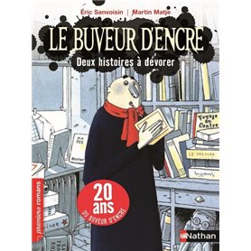 Le Buvuer d'encre: 2 histoires à dévorer