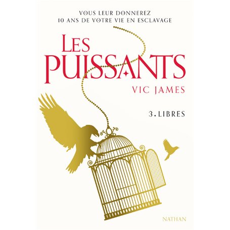 Les Puissants - tome 3 Libres