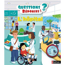 L'hôpital - Questions Réponses ! 5ans+