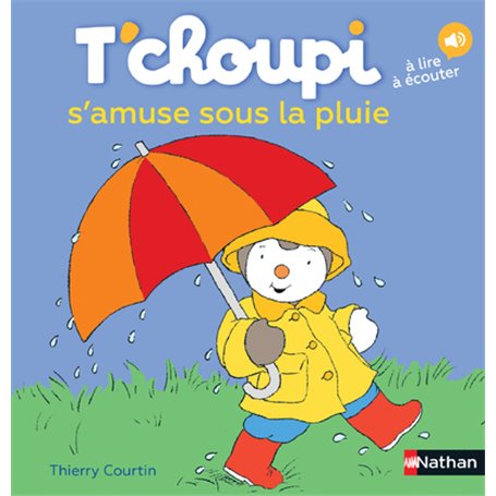 T'choupi s'amuse sous la pluie