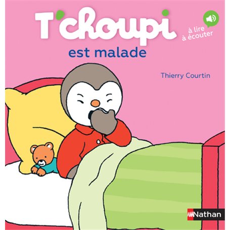 T'choupi est malade