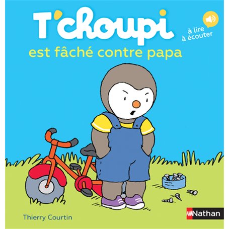 T'choupi est fâché contre papa