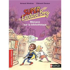 Super Lecture Boy - tome 2 Menace sur la bibliothèque