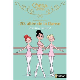 Première, ou rien ! 20, allée de la Danse