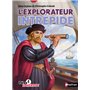 Dans la peau de Christophe Colomb L'explorateur intrépide