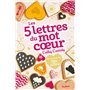 Les 5 lettres du mot coeur