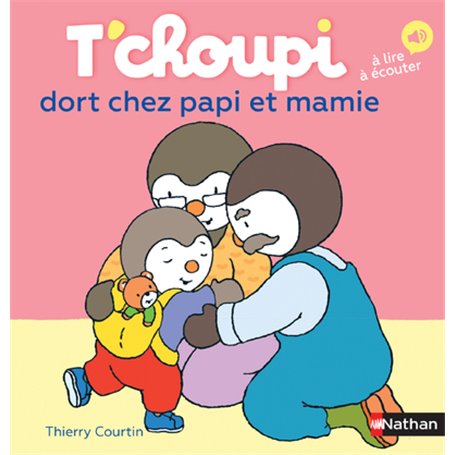 T'choupi dort chez papi et mamie