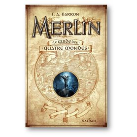 Merlin - Le guide des quatre mondes