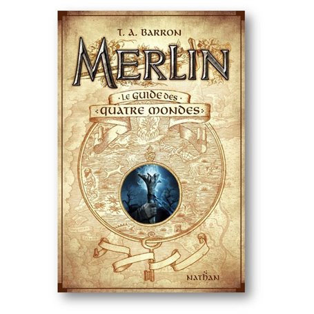 Merlin - Le guide des quatre mondes