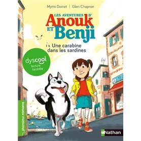 Les Aventures d'Anouk et Benji : Une carabine dans les sardines ! - Dyscool