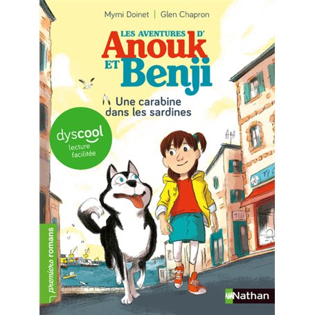 Les Aventures d'Anouk et Benji : Une carabine dans les sardines ! - Dyscool