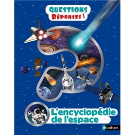 L'Encyclopédie de l'espace - Question ? Réponses !