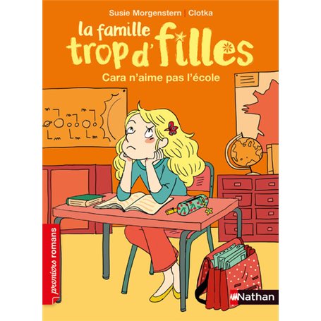 La famille Trop d'filles - Cara n'aime pas l'école