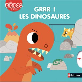 Grrr ! Les dinosaures