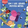 Oh ! Les jolies petites bêtes