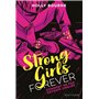 Strong Girls Forever - tome 1 Comment ne pas devenir cinglée