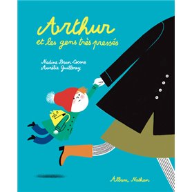 Arthur et les gens très pressés