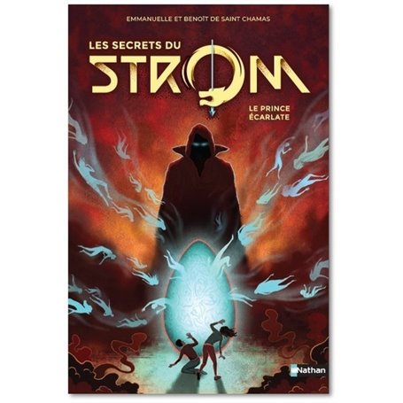 Les secrets du Strom Saison 2 - tome 2 Le prince éécarlate