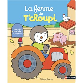 La ferme de T'choupi