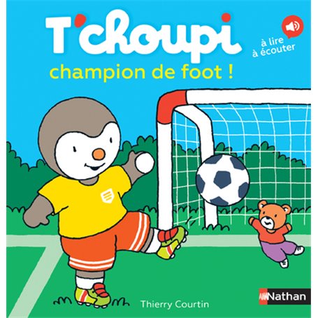 T'choupi champion de foot !