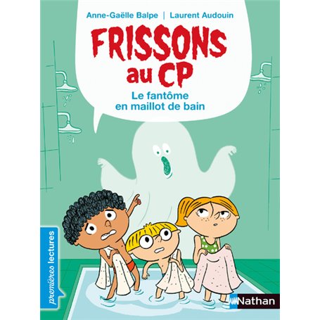 Frissons au CP : Le fantôme en maillot de bain