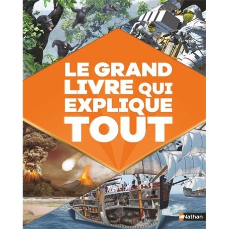 Le Grand livre qui explique tout