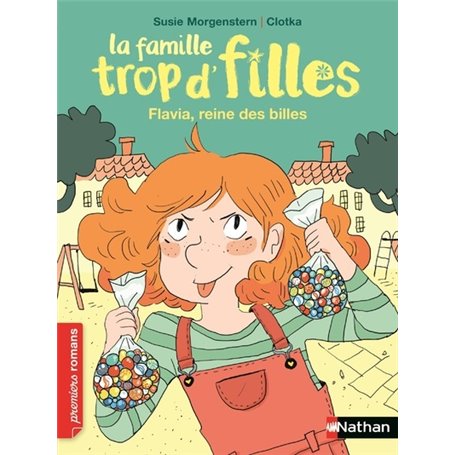 La famille trop d'filles - Flavia, reine des billes