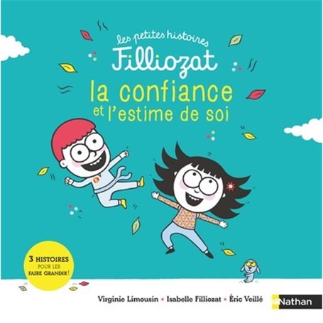 Petite histoire Filliozat - Confiance et estime de soi