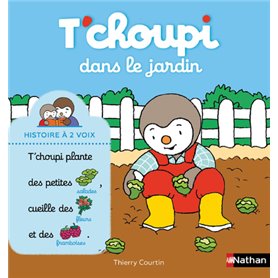 T'choupi dans le jardin