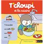 T'choupi et la cuisine