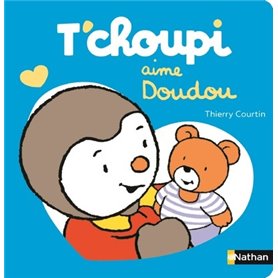 T'choupi aime doudou