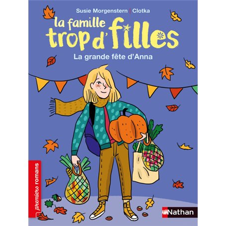 La famille trop d'filles - La grande fête d'Anna