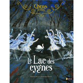 Grand album du ballet - Le Lac des cygnes